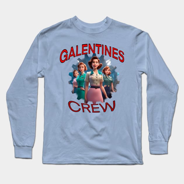 Galentines crew Long Sleeve T-Shirt by sailorsam1805